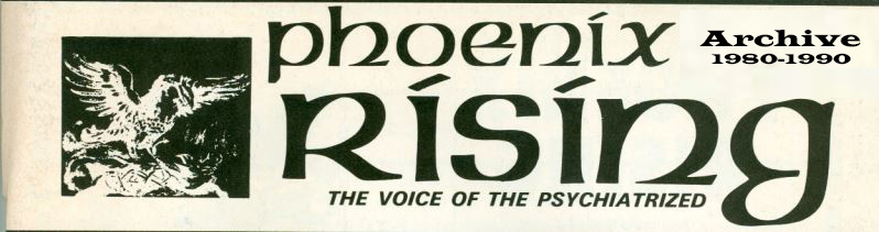 Phoenix Rising: The Voice of the Psychiatrized